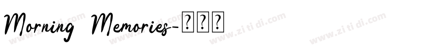 Morning Memories字体转换